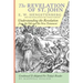 The Revelation of St. John: E.W. Hengstenberg Condensed and Adapted For Today's Reader