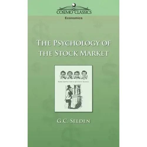 The Psychology of the Stock Market