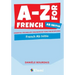 A-Z for French Ab Initio: Essential vocabulary organized by topic for IB Diploma