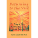 Returning to the Void: Papa Joe, Maori Healing & Sacred Teachings