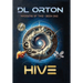 Hive: Madders of Time Book One