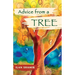 Advice From A Tree 8.5 x 5.5 Gift Edition: 8.5 x 5.5 Gift Edition
