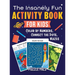 The Insanely Fun Activity Book For Kids: Color By Number, Connect The Dots, Mazes