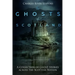 The Ghosts of Scotland: A Collection of Ghost Stories across the Scottish Nation