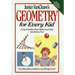 Janice Vancleave's Geometry for Every Kid: Easy Activities That Make Learning Geometry Fun