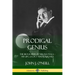 Prodigal Genius: The Biography of Nikola Tesla; His Life, Legacy and Journals