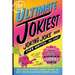 The Ultimate Jokiest Joking Joke Book Ever Written . . . No Joke!: The Hugest Pile of Jokes, Knock-Knocks, Puns, and Knee-Slappers That Will Keep You