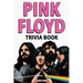 Pink Floyd Trivia Book