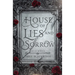 House of Lies and Sorrow