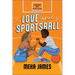 Love and Sportsball: A Spicy Sapphic Sports Romance