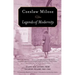 Legends of Modernity: Essays and Letters from Occupied Poland, 1942-1943