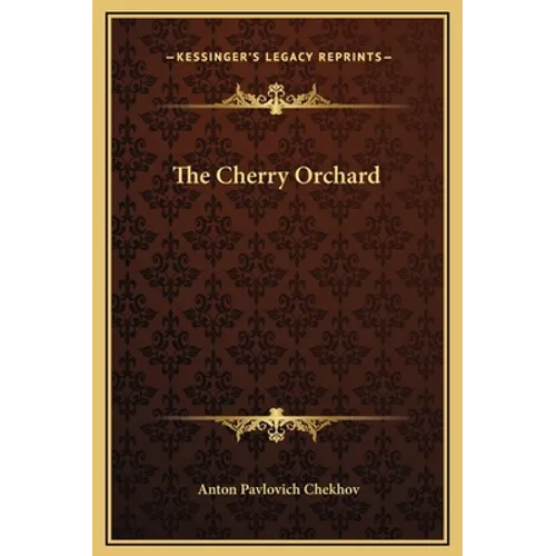 The Cherry Orchard