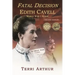 Fatal Decision: Edith Cavell, World War I Nurse