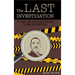 The Last Investigation: of James Earl Ray's Assassination of Martin Luther King
