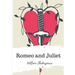 Romeo and Juliet