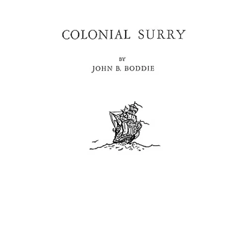 Colonial Surry [Virginia]