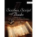 Scribes, Script, and Books