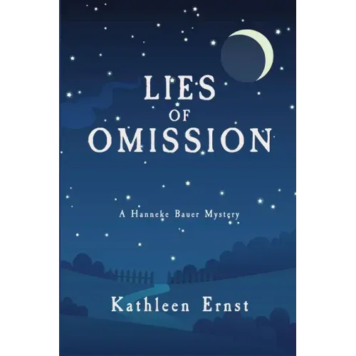 Lies of Omission: A Hanneke Bauer Mystery