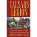 Caesar's Legion: The Epic Saga of Julius Caesar's Elite Tenth Legion and the Armies of Rome