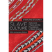 Slave Culture: Nationalist Theory and the Foundations of Black America (-25th Anniversary)