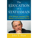 The Education of a Statesman: How Global Leaders Can Repair a Fractured World