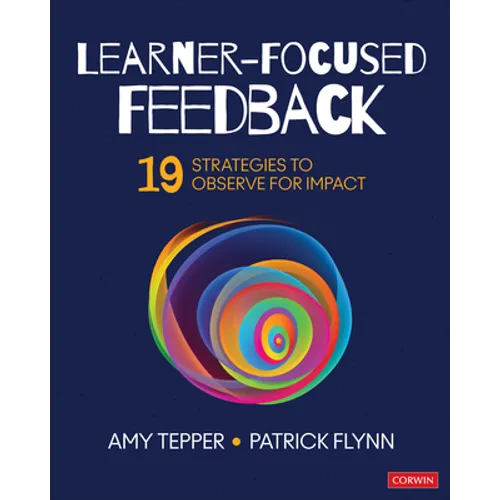 Learner-Focused Feedback: 19 Strategies to Observe for Impact