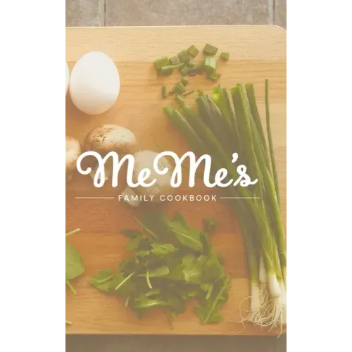 MeMe's Family Cookbook