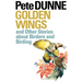 Golden Wings: And Other Stories about Birders and Birding