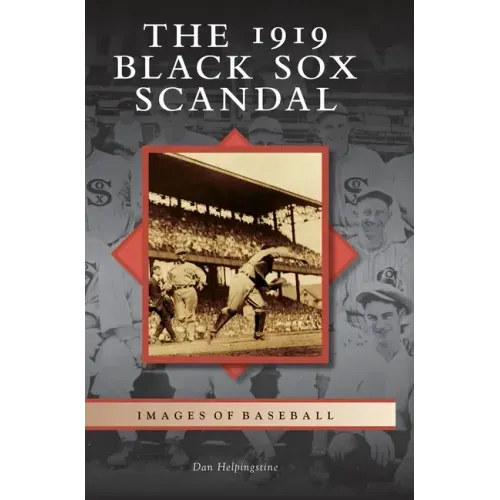 The 1919 Black Sox Scandal