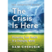The Crisis Is Here: Protecting Your Health In A Changing World