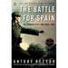 The Battle for Spain: The Spanish Civil War 1936-1939