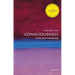 Consciousness: A Very Short Introduction