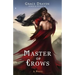 Master of Crows