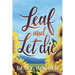 Leaf and Let Die