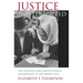 Justice Interrupted: The Struggle for Constitutional Government in the Middle East