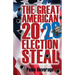 The Great American 2020 Election Steal