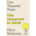 Four Thousand Weeks: Time Management for Mortals