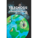 Telegnosis - "Ancient Indian Predictive Science"