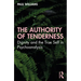 The Authority of Tenderness: Dignity and the True Self in Psychoanalysis