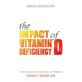 The Impact of Vitamin D Deficiency