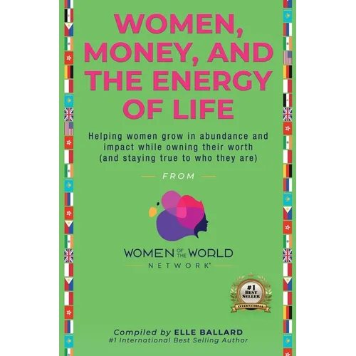 Women, Money and The Energy of Life