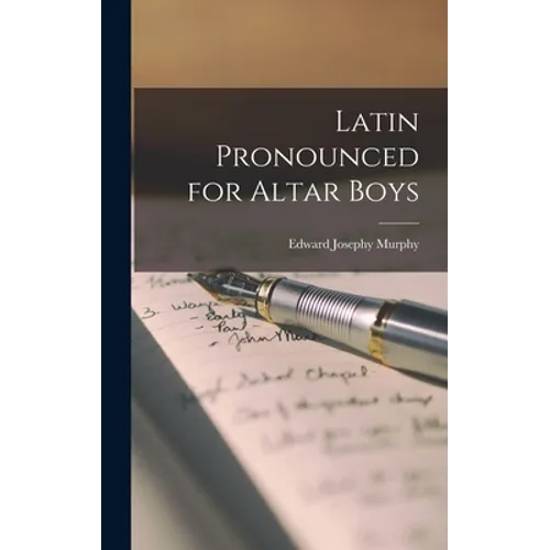 Latin Pronounced for Altar Boys