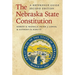 The Nebraska State Constitution: A Reference Guide