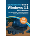 Exploring Windows 11 - 2025 Edition: The Illustrated, Practical Guide to Using Microsoft Windows