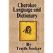 Cherokee Language and Dictionary