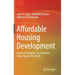 Affordable Housing Development: Financial Feasibility, Tax Increment Financing and Tax Credits