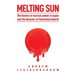 Melting Sun: The History of Nuclear Power in Japan and the Disaster at Fukushima Daiichi