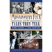 Mississippi Folk and the Tales They Tell: Myths, Legends and Bald-Faced Lies