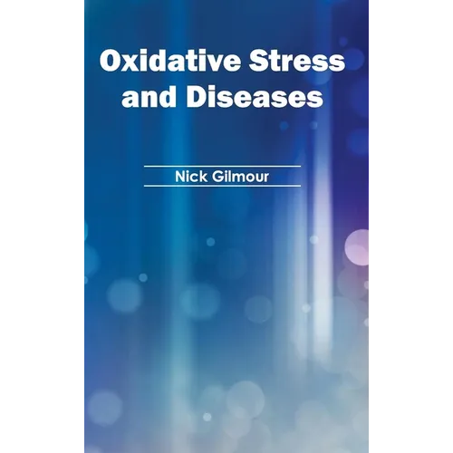 Oxidative Stress and Diseases