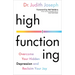 High Functioning: Overcome Your Hidden Depression and Reclaim Your Joy